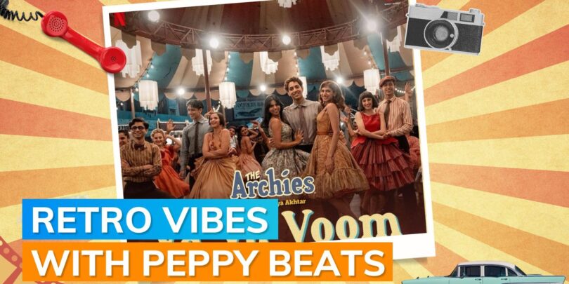 The Archies' New Song 'Va Va Voom': Agastya's Dynamic Performance with Suhana and Khushi Takes Center Stage